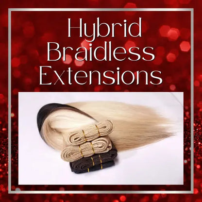 Hybrid Braidless Extensions HBL Hair Extensions Hair Service, Hybrid extensions, Braidless weave