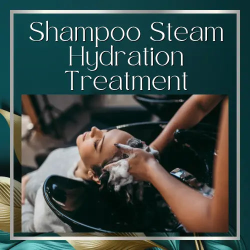 Shampoo, Steam Deep Conditioning & Hydration Treatment HBL Hair Extensions Hair Service, Shampoo, Deep Conditon